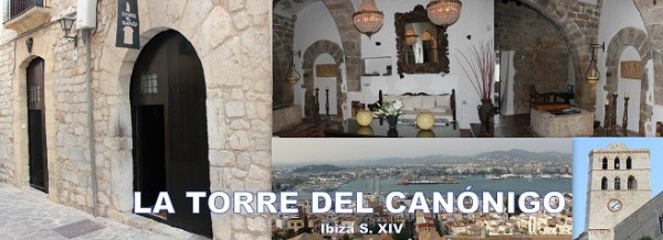 Hotel TORRE DEL CANÒNIGO Calle Mayor, 8  (Dalt Vila) 07800 Ibiza (Eivissa)                    ﻿   Telf.  +34  971 303 884  